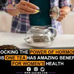 Unlocking The Power Of Hormones: This One Tea Has Amazing Benefits For Women's Health